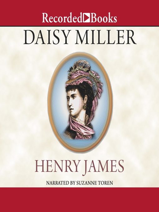 Title details for Daisy Miller by Henry James - Available